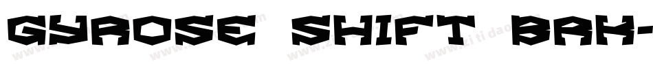 Gyrose Shift BRK字体转换